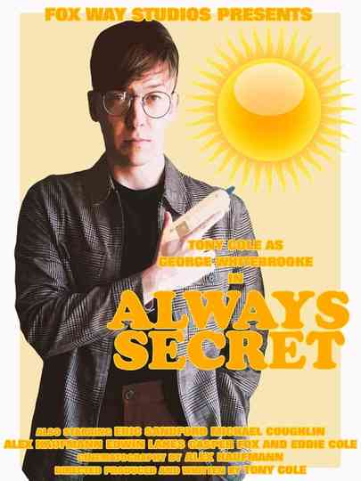 George Whitebrooke: Always Secret Poster