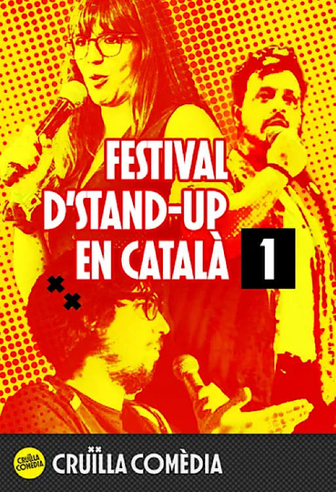 Cruïlla Comedy: festival d’stand-up en català - part 1 Poster