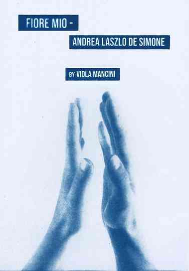 Fiore Mio – Andrea Laszlo de Simone Poster