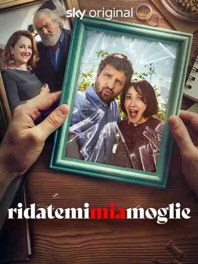 Ridatemi mia moglie Poster