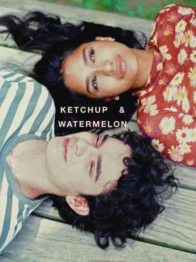 Ketchup & Watermelon poster