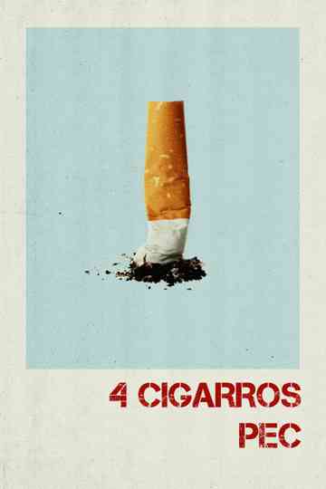 4 Cigarros Por El Culo Poster