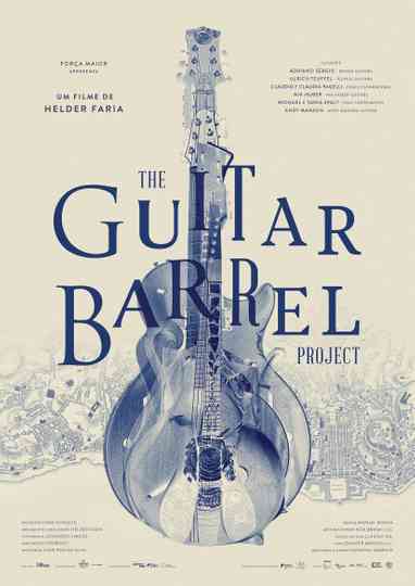 The Guitar Barrel Project Poster