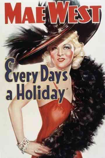 Every Days a Holiday Poster