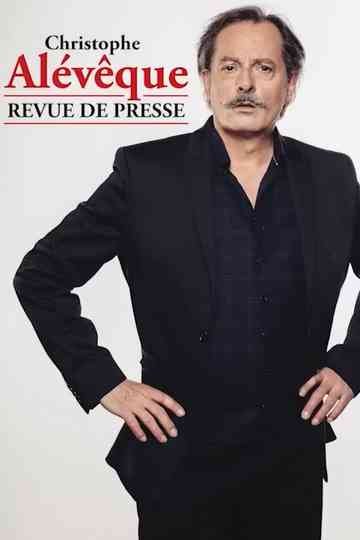 Christoph Alévèque - Revue de presse Poster