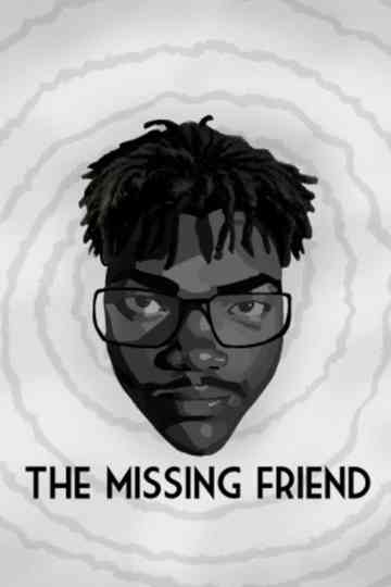 The Missing Friend Poster
