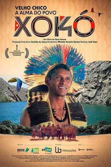 Velho Chico, a Alma do Povo Xokó Poster