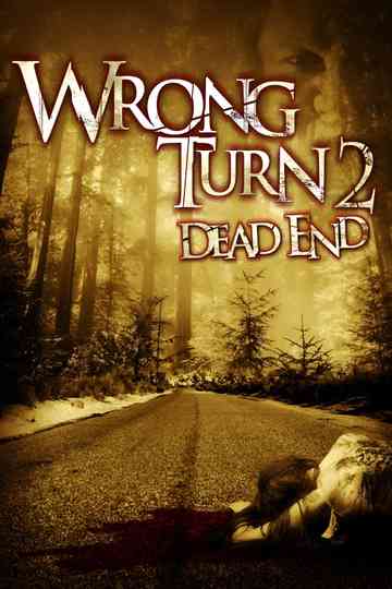 Wrong Turn 2: Dead End poster