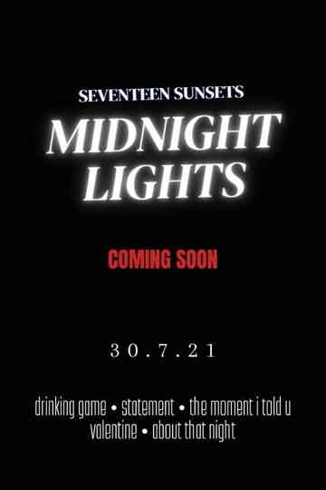 Seventeen Sunsets - Midnight Lights Poster