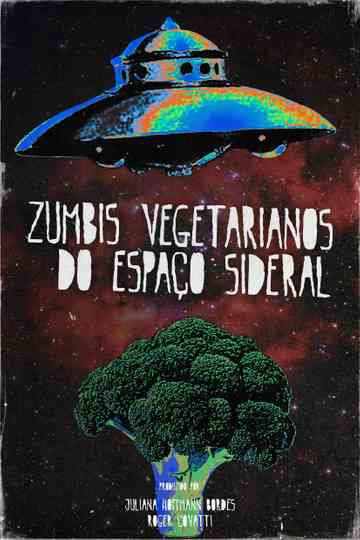 Vegetarian Zombies from Outer Space Poster