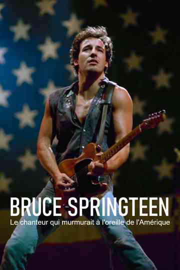 Bruce Springsteen – The America whisperer Poster
