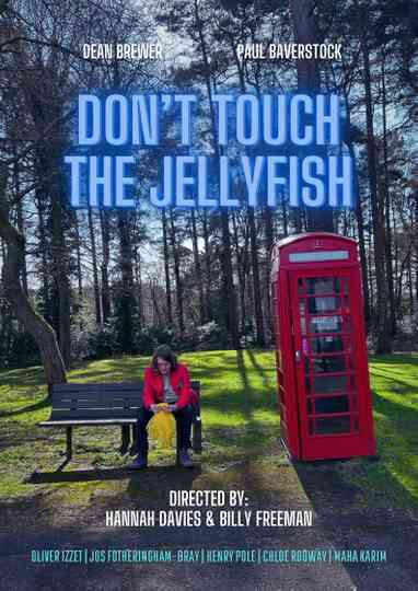 Don't Touch The Jellyfish Poster