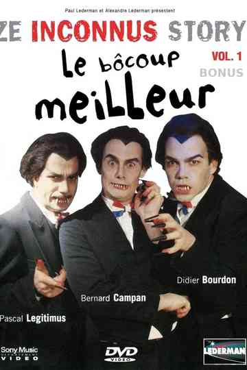 Les Inconnus - Ze Inconnus Story - Le bôcoup meilleur (Vol. 1) - Bonus poster