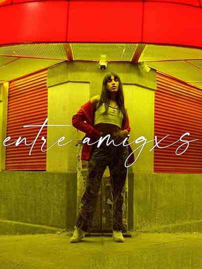 Entre Amigxs Poster