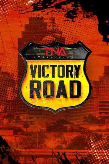 TNA Victory Road 2024 Poster
