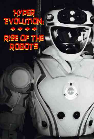 Hyper Evolution: Rise of the Robots Poster