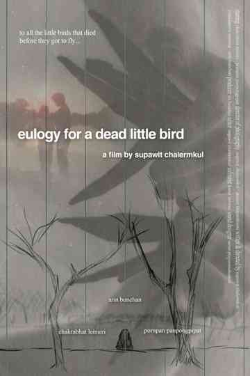 Eulogy for a Dead Little Bird Poster