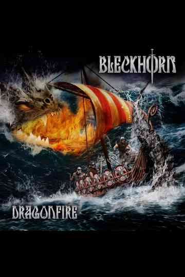 Bleckhorn: Dragonfire Poster