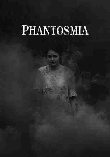 Phantosmia Poster