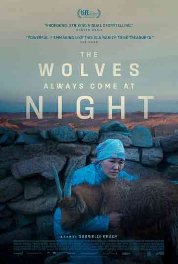 The Wolves Always Come at Night Poster