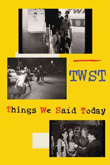 TWST / Things We Said Today Poster