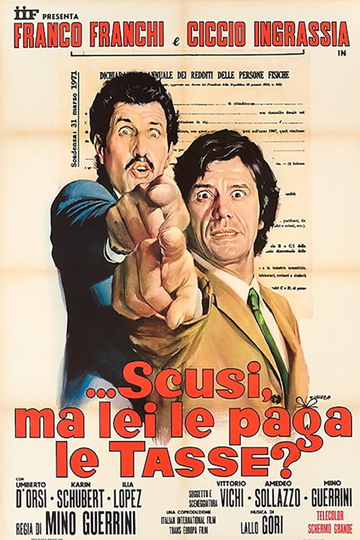 ...Scusi, ma lei le paga le tasse? Poster