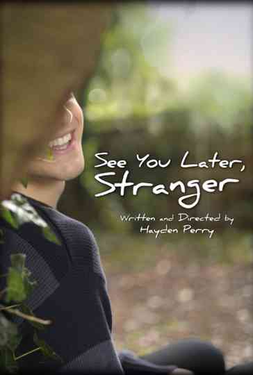 See You Later, Stranger Poster