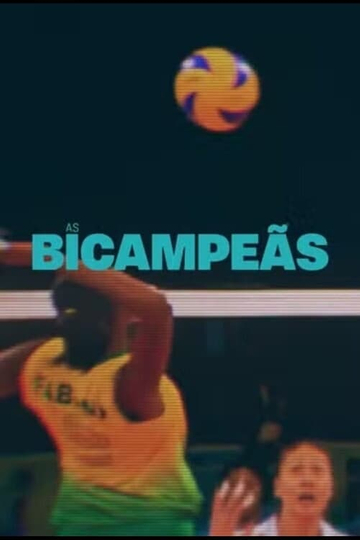 As Bicampeãs Poster