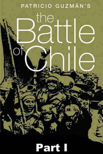 The Battle of Chile: Part I Poster