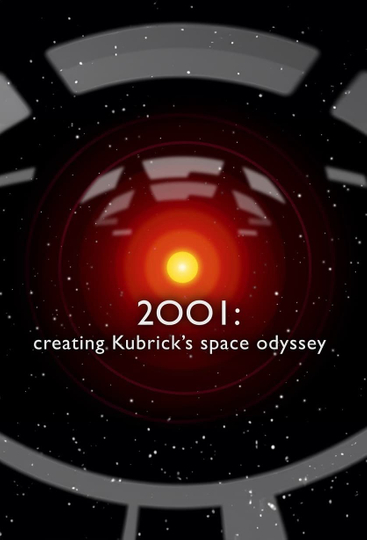 2001: Creating Kubrick’s Space Odyssey Poster