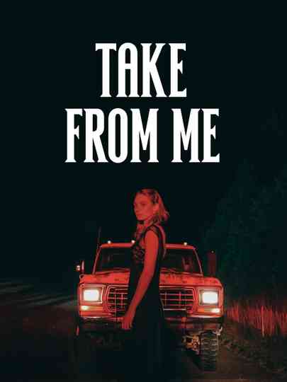 Take from Me Poster