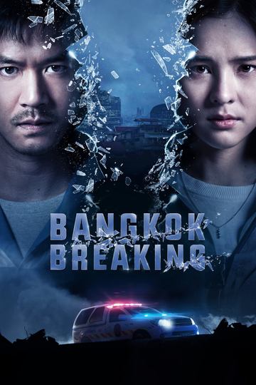 Bangkok Breaking Poster