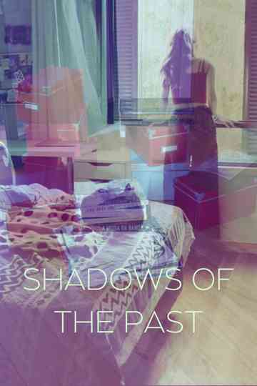 Shadows of the Past Poster