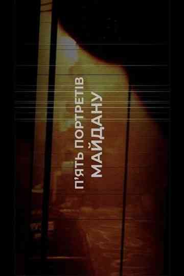 Five portraits of the Maidan Poster