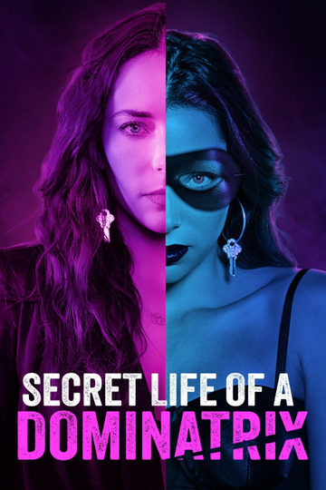 Secret Life of a Dominatrix Poster