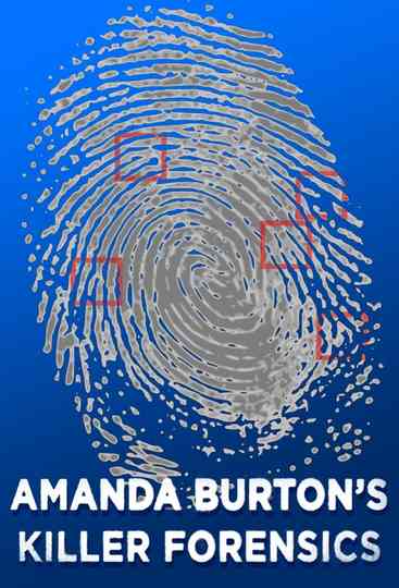 Amanda Burton's Killer Forensics Poster