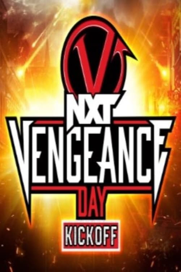 NXT Vengeance Day 2024 Kickoff Poster