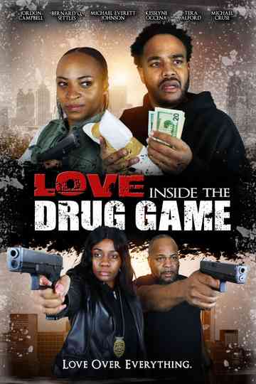 Love Inside the Drug Game Poster