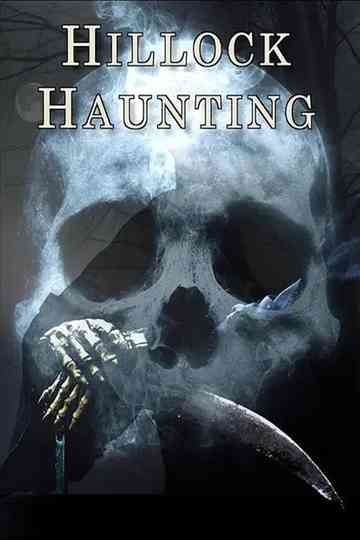 Hillock Haunting Poster