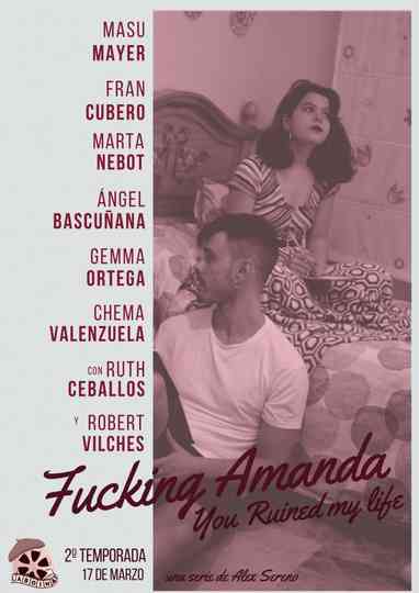 Fucking Amanda. You Ruined my Life Poster