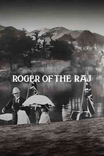 Roger of the Raj Poster