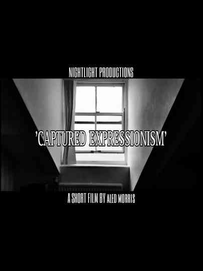 'CAPTURED EXPRESSIONISM' Poster