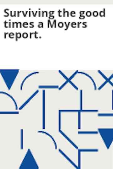 Surviving the Good Times Poster