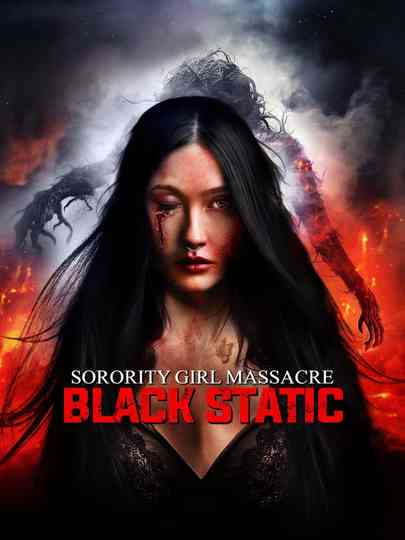 Sorority Girl Massacre: Black Static at the Moment of Death Poster