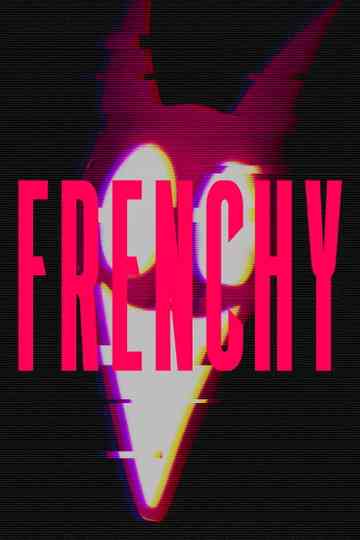 FRENCHY Poster