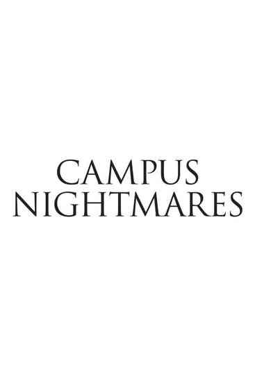 Campus Nightmares Poster