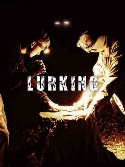 Lurking Poster