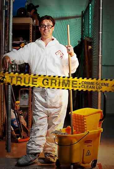 True Grime: Crime Scene Cleanup Poster