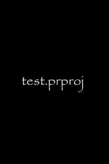 test.prproj Poster