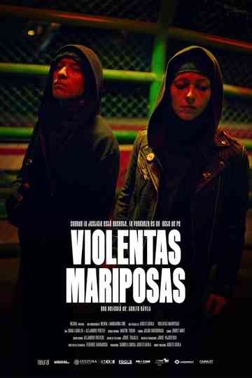 Violentas Mariposas Poster